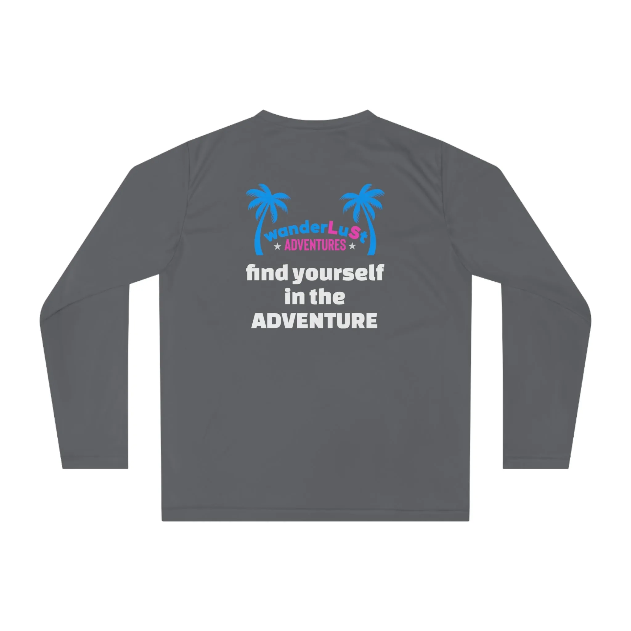 find yourself in the ADVENTURE wanderLuSt ADVENTURES Unisex DRIFIT Performance Long Sleeve Shirt